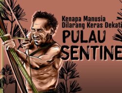 RUDAL: Kenapa Manusia Dilarang Masuk Pulau Sentinel?