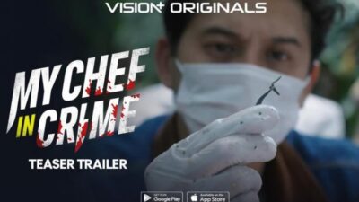 VISION+ Rilis Teaser Trailer My Chef in Crime, Saat Insting Memasak Jadi Kunci Kasus Kriminal